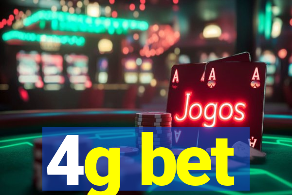 4g bet